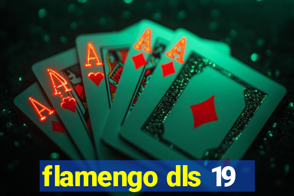 flamengo dls 19